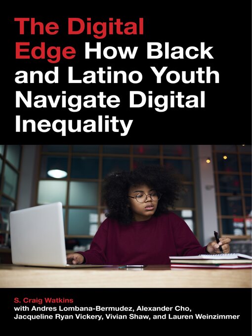 Title details for The Digital Edge by S. Craig Watkins - Available